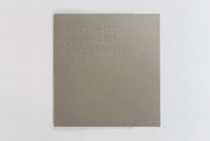 Cover Buch colour-less color-ful Umschlag Arez Ghaderi